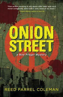Onion Street: A Moe Prager Mystery by Reed Farrel Coleman