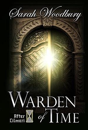 Warden of Time by Sarah Woodbury