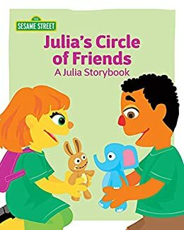 Julia's Circle of Friends: A Julia Storybook by 