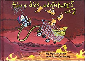 Tiny Dick Adventures, Volume 2 by Ryan Sohmer