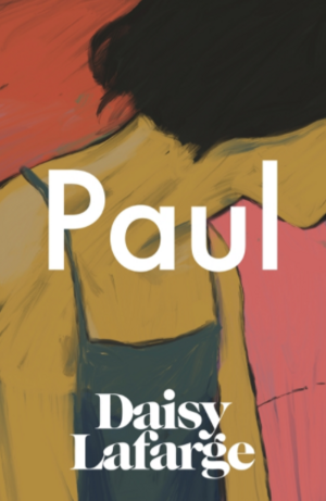 Paul by Daisy Lafarge