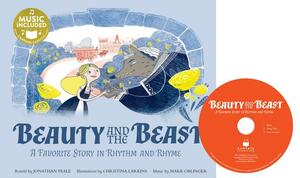 Beauty and the Beast: A Favorite Story in Rhythm and Rhyme by Jonathan Peale