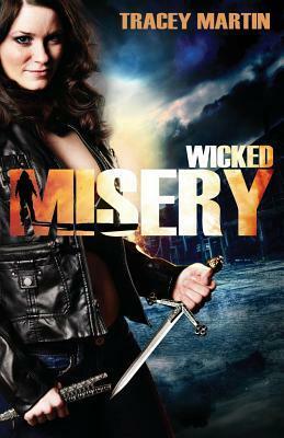 Wicked Misery by Tracey Martin