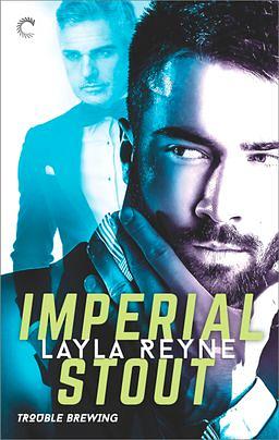 Imperial Stout by Layla Reyne