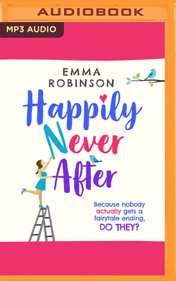Happily Never After by Emma Robinson