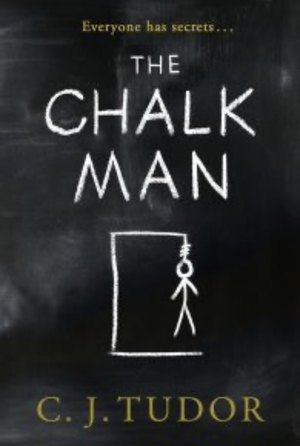 The Chalk Man by C.J. Tudor