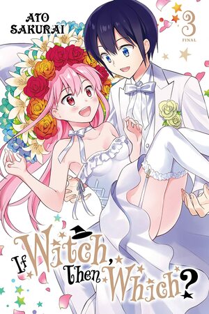 If Witch, Then Which?, Vol. 3 by Ato Sakurai