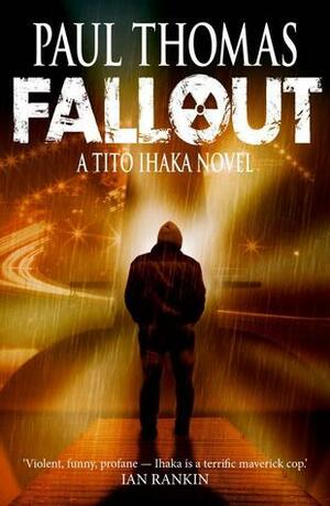 Fallout by Paul Thomas
