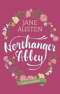 Northanger Abbey by Jane Austen