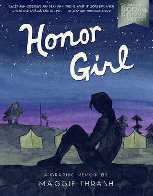 Honor Girl: A Graphic Memoir by Maggie Thrash