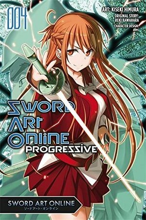 Sword Art Online Progressive Manga, Vol. 4 by Reki Kawahara, Kiseki Himura