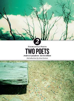 Two Poets: Fremantle Poets 2 by Andrew Lansdown, Kevin Gillam