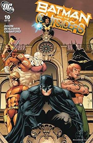 Batman and the Outsiders (2007-) #10 by Chuck Dixon
