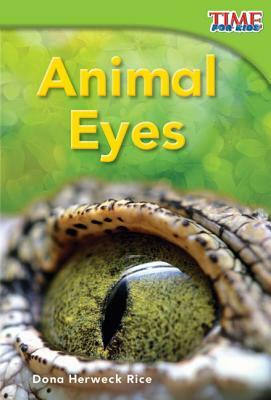 Animal Eyes (Emergent) by Dona Herweck Rice