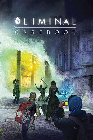 Liminal Casebook by Paul Baldowski, Sue Savage, Paul Mitchener, Neil Gow, Guy Milner