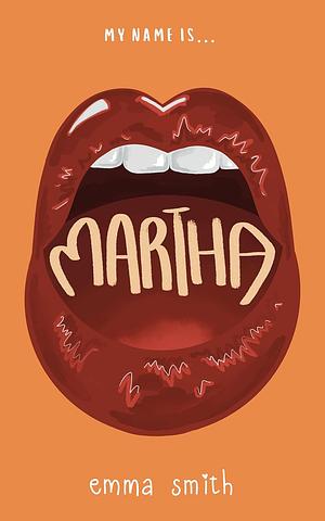 Martha by Emma Smith