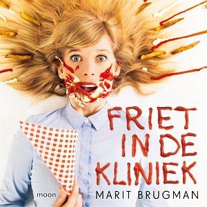 Friet in de Kliniek by Marit Brugman