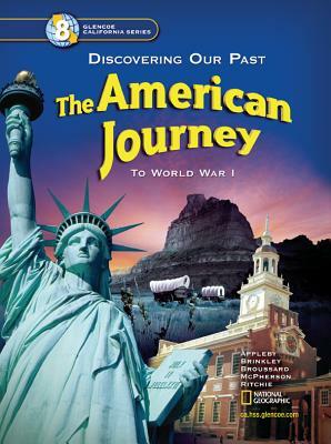 The American Journey California Student Edition by Glencoe, Terri McGraw