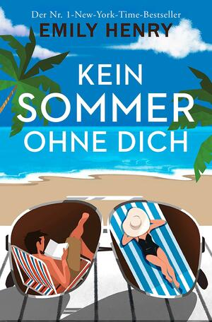 Kein Sommer ohne dich by Emily Henry