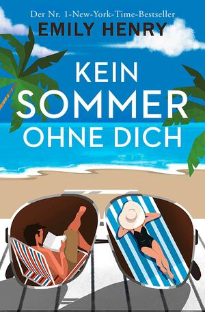 Kein Sommer ohne dich by Emily Henry