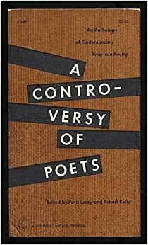 A Controversy of Poets: An Anthology of Contemporary American Poetry by Paris Leary