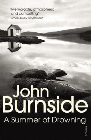 A Summer of Drowning by John Burnside