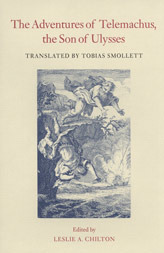 The Adventures of Telemachus, the Son of Ulysses by Tobias Smollett, Leslie A. Chilton, François Fénelon