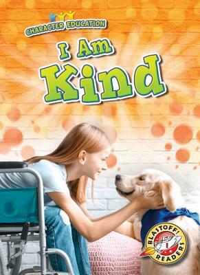 I Am Kind by Jennifer Fretland VanVoorst