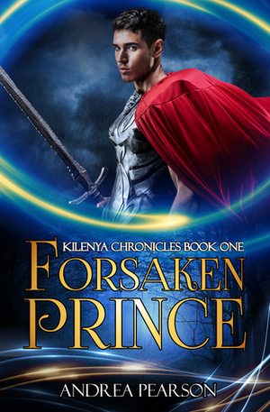 Forsaken Prince by Andrea Pearson