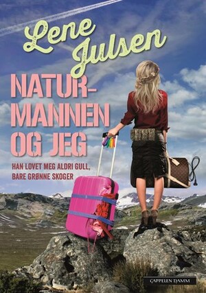 Naturmannen og jeg by Lene Julsen