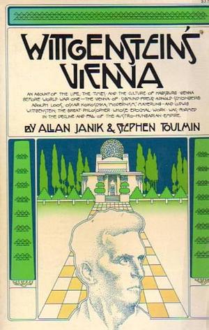 Wittgenstein's Vienna: By Allan Janik and Stephen Toulmin by Allan Janik