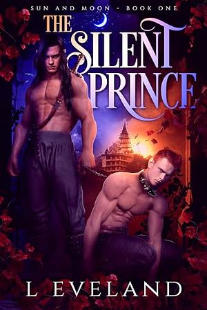 The Silent Prince by L Eveland