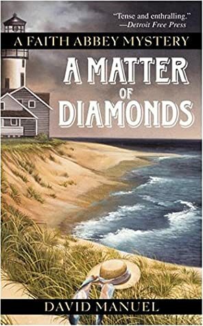 A Matter of Diamonds by David Manuel