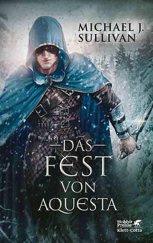 Das Fest von Aquesta by Michael J. Sullivan