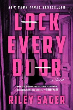 Lock Every Door by Riley Sager