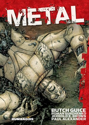 METAL by Roman Surzhenko, Paul Alexander, Jackson Butch Guice, Jerrold Brown