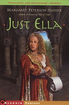 Just Ella by Margaret Peterson Haddix