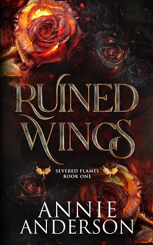 Ruined Wings by Annie Anderson