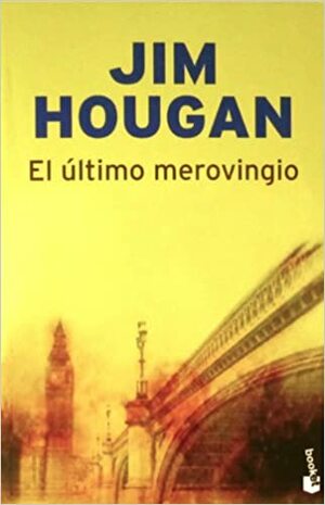 El Ultimo Merovingio by Jim Hougan