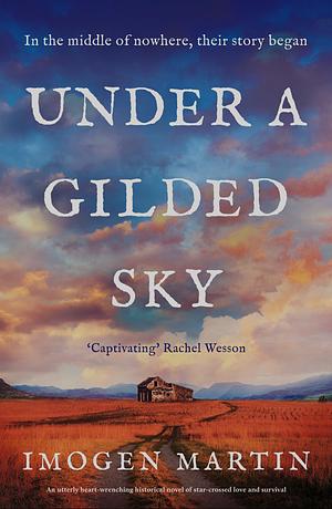 Under a Gilded Sky by Imogen Martin