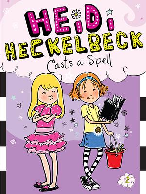 Heidi Heckelbeck Casts a Spell by Wanda Coven