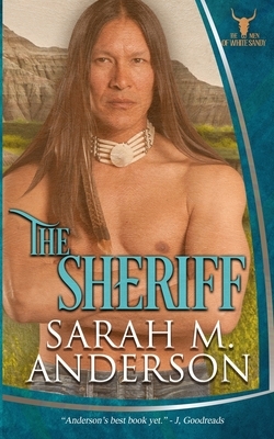 The Sheriff by Sarah M. Anderson