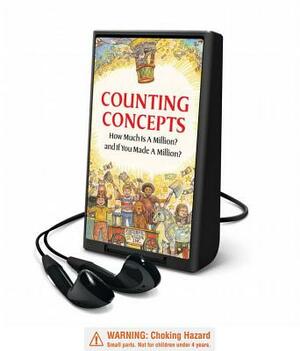 Counting Concepts: How Much Is a Millon? / If You Made a Million? by David M. Schwartz