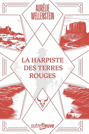 La Harpiste des Terres Rouges by Aurélie Wellenstein