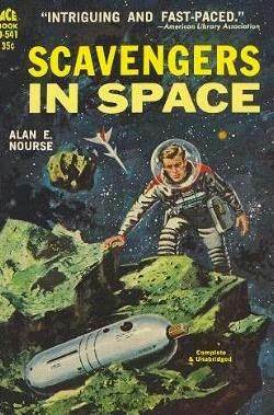 Scavengers in Space by Alan E. Nourse