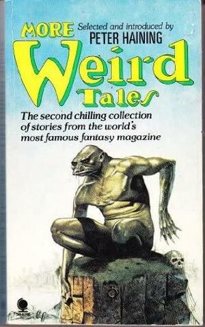 Weird Tales, Volume 2 by Weird Tales, Peter Haining, Volume 2Weird Tales
