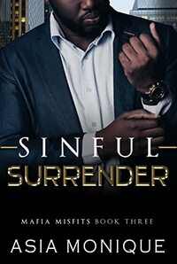 Sinful Surrender by Asia Monique