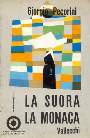 La suora la monaca by Giorgio Pecorini
