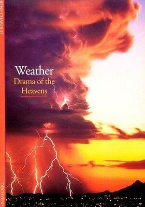 Discoveries: Weather (Discoveries (Abrams)) by Rene Chabout