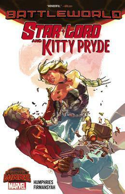 Star-Lord and Kitty Pryde: Battleworld by Sam Humphries